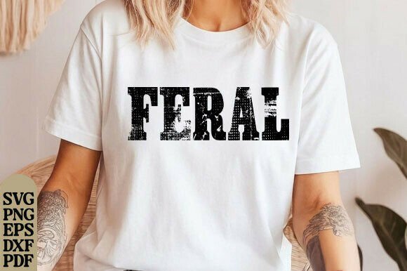 Embrace Your Wild Side: The Feral Shirt Vintage SVG