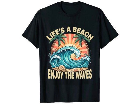 Life’s a Beach Summer T-Shirt Design: Capture Coastal Vibes