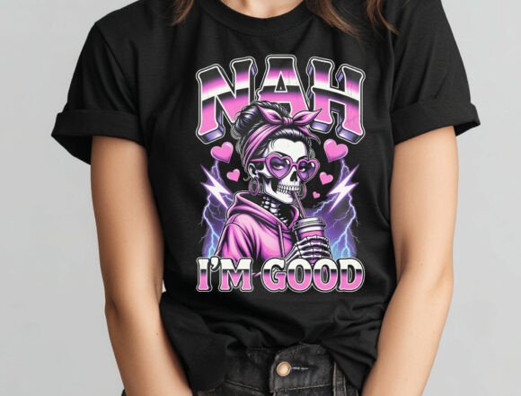 Nah I'm Good PNG Sassy Skull Girl: Your New Design Power Move